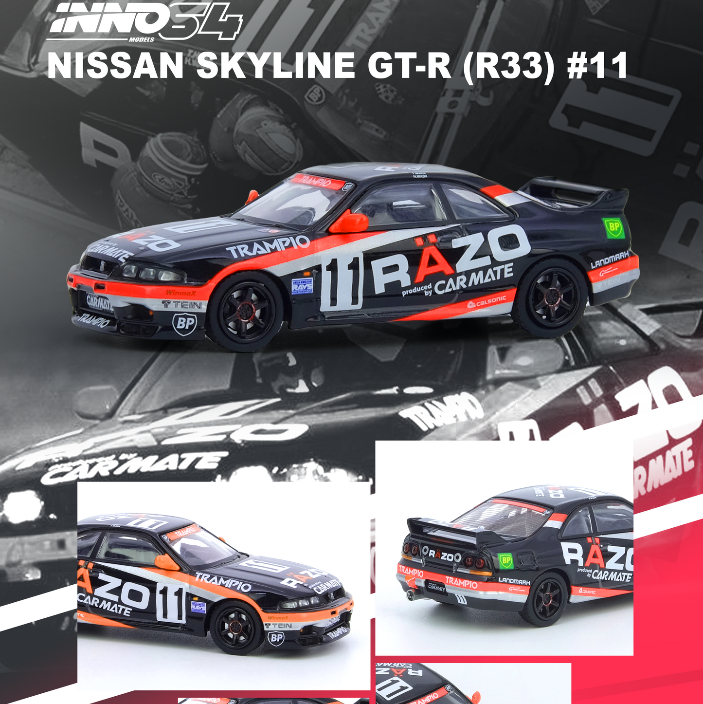 INNO64 1/64 NISSAN SKYLINE GT-R R33 #11 "RAZO TRAMPIO" N1 Super Endurance Series - SENDAN HIGHLAND 1995 Winner IN64-R33R-RAZO
