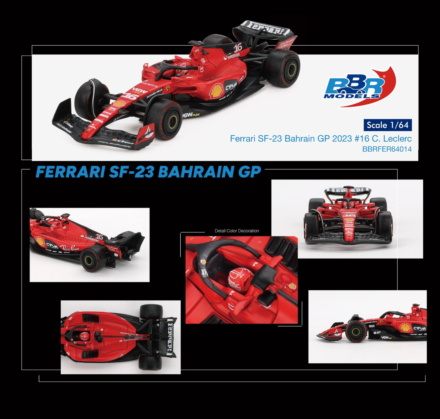 BBR 1/64 Ferrari SF23 #16 C. Leclerc 2023 Bahrain GP BBRFER64014