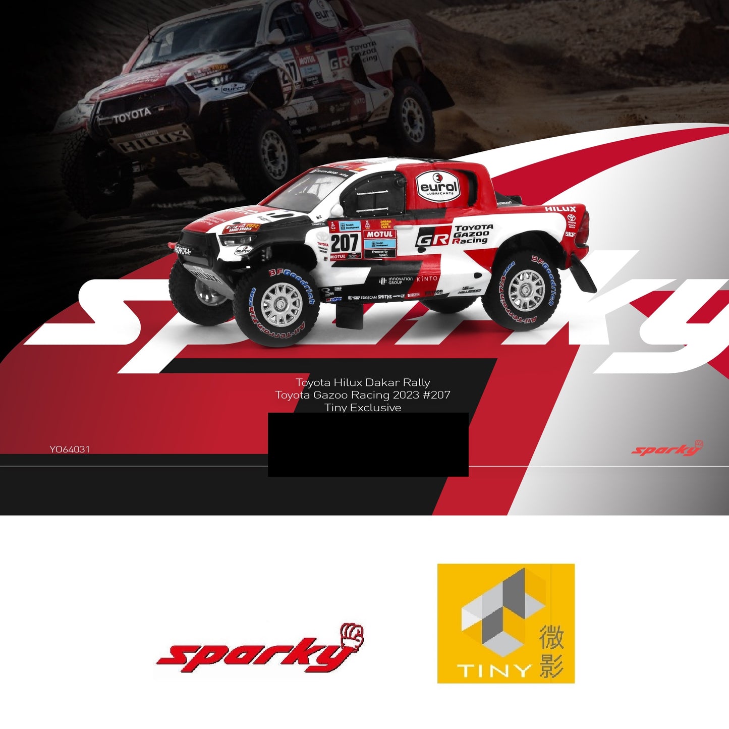 PREORDER Sparky X Tiny 1/64 Toyota Hilux Dakar Rally Toyota Gazoo Racing 2023 #207(Tiny Exclusive) YO64031 (Approx. Release Date : Q2 2025 subject to the manufacturer's final decision)