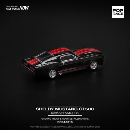 POPRACE 1/64 SHELBY MUSTANG GT500 DARK CHROME PR640218