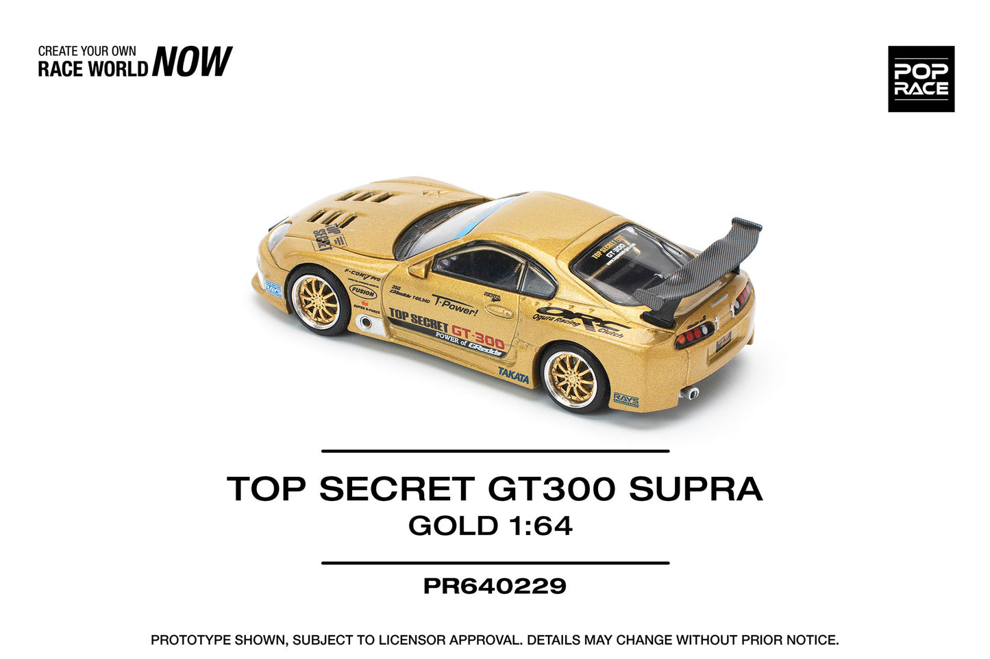 POPRACE 1/64 TOP SECRET GT300 SUPRA - GOLD PR640229