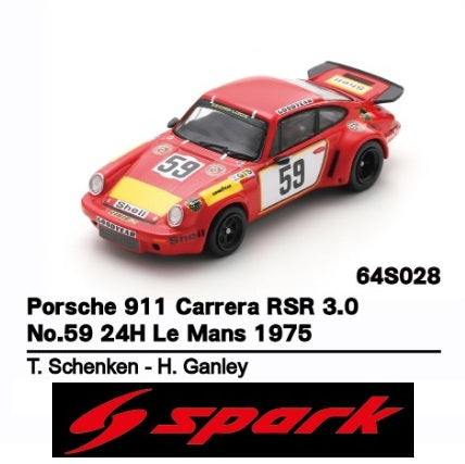 PREORDER SPARK 1/64 Porsche 911 Carrera RSR 3.0 No.59 24H Le Mans 1975 T. Schenken - H. Ganley 64S028 (Approx. Release Date : Q4 2025 subject to the manufacturer's final decision)
