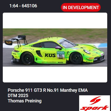 PREORDER SPARK 1/64 Porsche 911 GT3 R No.91 Manthey EMA DTM 2025 Thomas Preining 64S106 (Approx. Release Date : Q2 2026 subject to the manufacturer's final decision)
