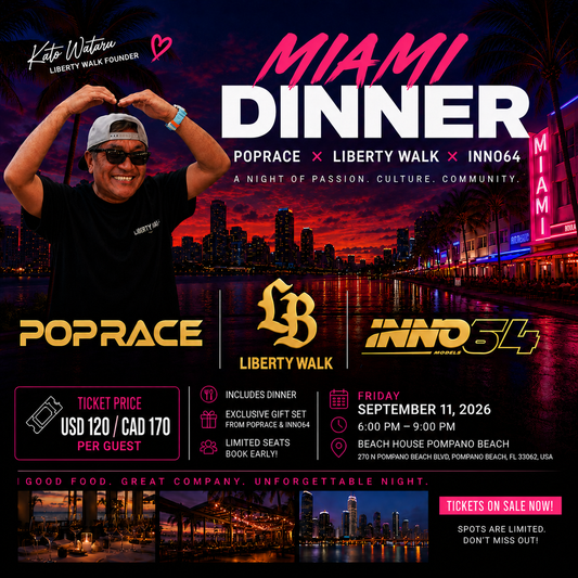 LIBERTY WALK x POPRACE x INNO64 Miami Dinner Ticket (Date: Sep 11, 2026)