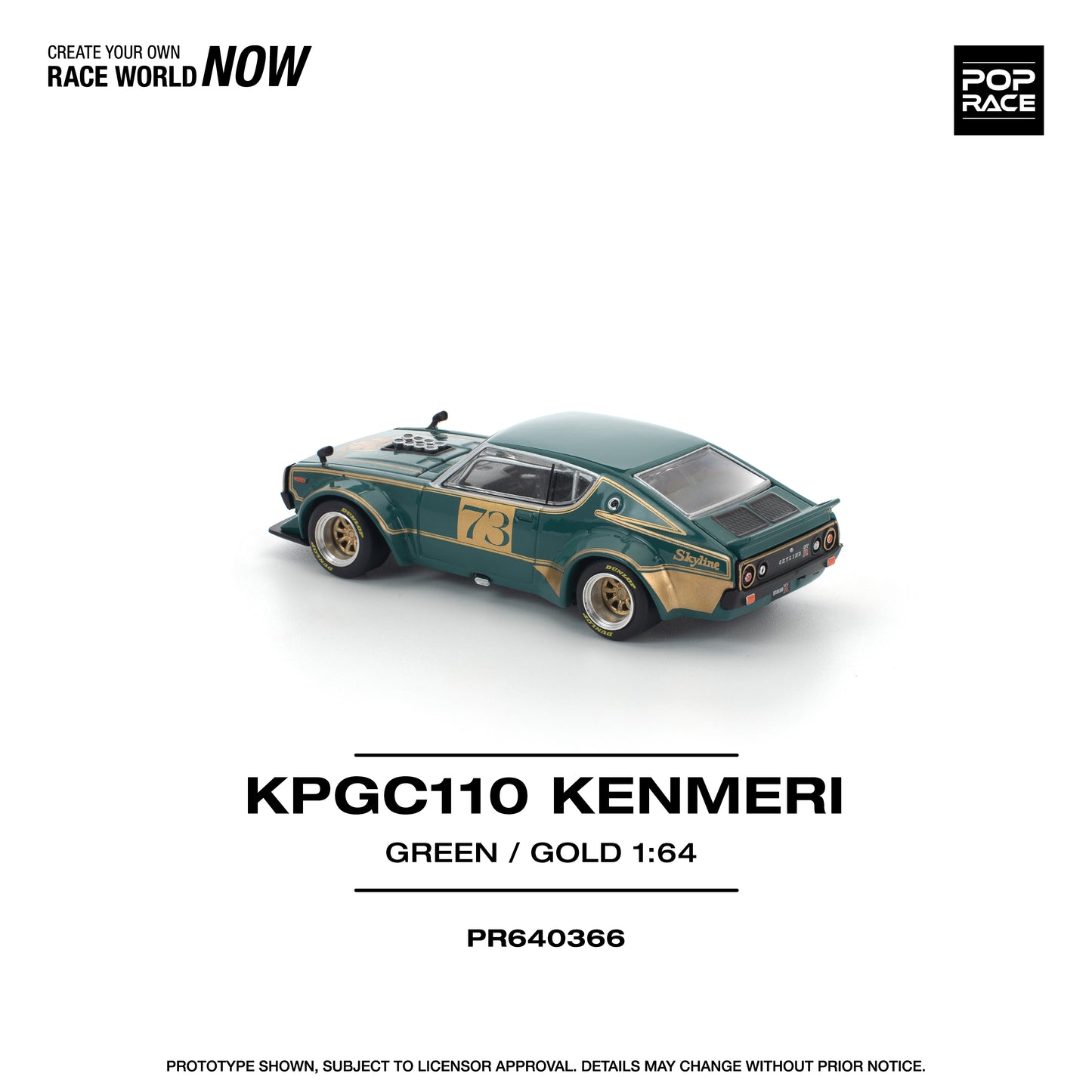 PREORDER POPRACE 1/64 KPGC110 KENMERI RACING #73 GREEN/GOLD PR640366 (Approx. Release Date: Q4 2025 and subject to the manufacturer's final decision)
