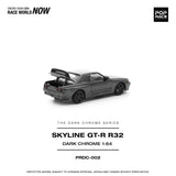 PREORDER POPRACE 1/64 R32 GT-R DARK CHROME PRDC002 (Approx. Release Date: Q1 2026 and subject to the manufacturer's final decision)