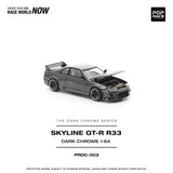 PREORDER POPRACE 1/64 R33 GT-R DARK CHROME PRDC003 (Approx. Release Date: Q1 2026 and subject to the manufacturer's final decision)