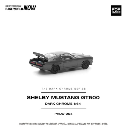 PREORDER POPRACE 1/64 SHELBY MUSTANG GT500 DARK CHROME PRDC004 (Approx. Release Date: Q1 2026 and subject to the manufacturer's final decision)