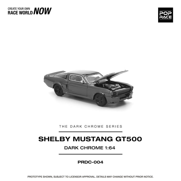 PREORDER POPRACE 1/64 SHELBY MUSTANG GT500 DARK CHROME PRDC004 (Approx. Release Date: Q1 2026 and subject to the manufacturer's final decision)
