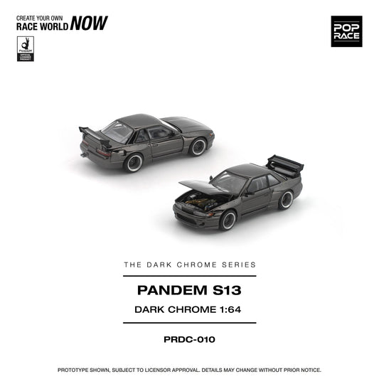 PREORDER POPRACE 1/64 PANDEM S13 DARK CHROME PRDC010 (Approx. Release Date: Q1 2026 and subject to the manufacturer's final decision)