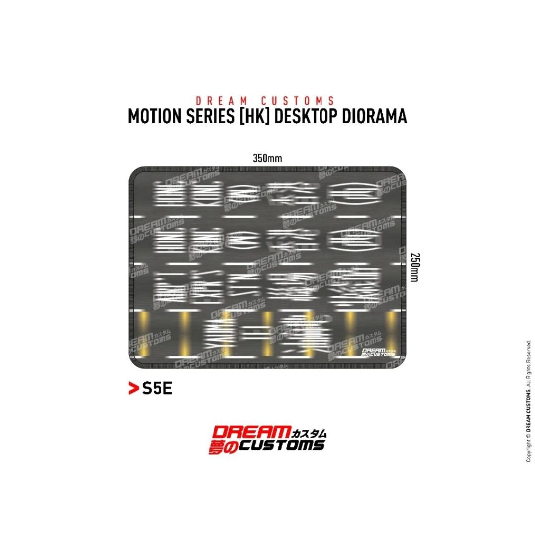 Dream Customs Motion Series [HK] Desktop Diorama S5E(350x250mm)