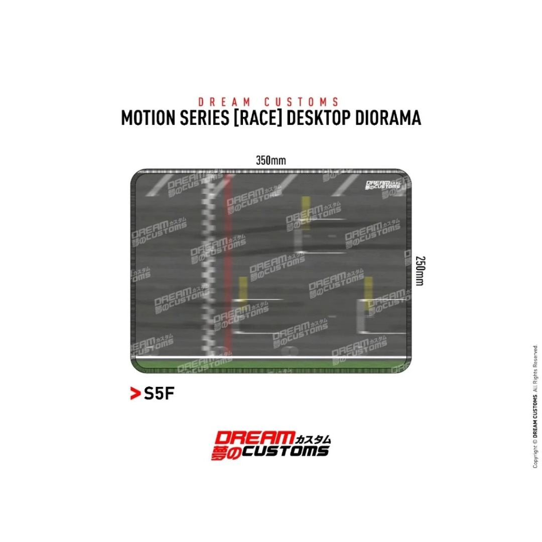 Dream Customs Motion Series [RACE] Desktop Diorama S5F (350x250mm)