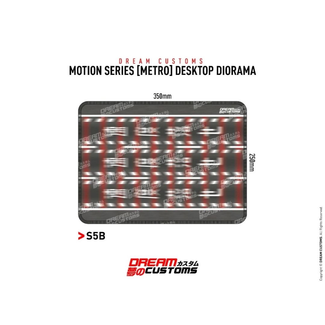 Dream Customs Motion Series [METRO] Desktop Diorama S5B (350x250mm)