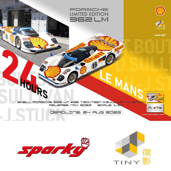 TINY x SPARKY 1/64 Porsche 962 LM 3rd Le Mans T.Boutsen D.Sullivan H-J.Stuck SHELL 1994 #35