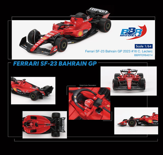 BBR 1/64 Ferrari SF23 #16 C. Leclerc 2023 Bahrain GP BBRFER64014