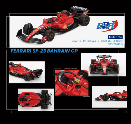 BBR 1/64 Ferrari SF23 #55 C. Sainz 2023 Bahrain GP BBRFER64015
