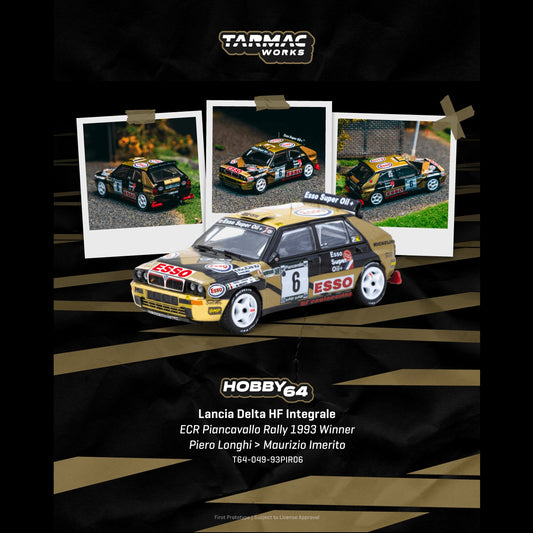 PREORDER HOBBY64 1/64 Lancia Delta HF Integrale  ECR Piancavallo Rally 1993 Winner Piero Longhi / Maurizio Imerito T64-049-93PIR06 (Approx. Release Date :  JUNE 2026 subject to manufacturer's final decision)