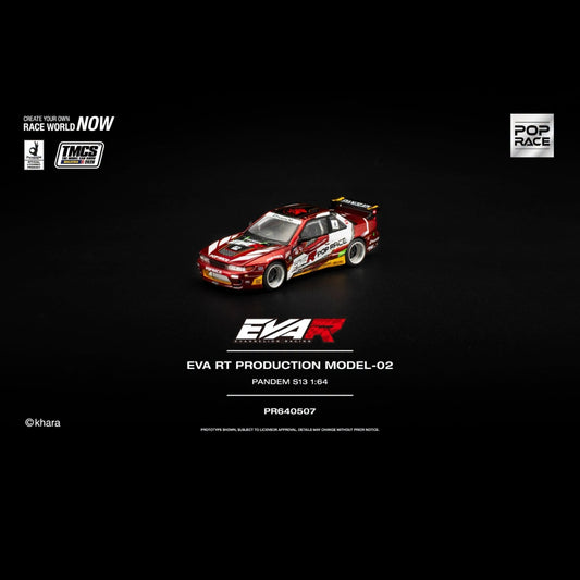 POPRACE 1/64 EVA RT PRODUCTION MODEL-02 PANDEM S13 TMCS 2026 Special Edition PR640507 **Limited ONE per customer**