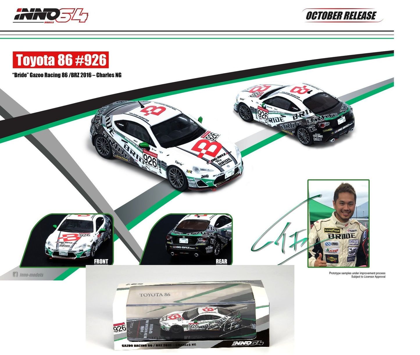 NNO64 1/64 TOYOTA 86 #926 "BRIDE" GAZOO RACING 86/BRZ 2016 Limited 1200pcs Worldwide - Charles Ng Signature Model IN64-GT86-BRI 